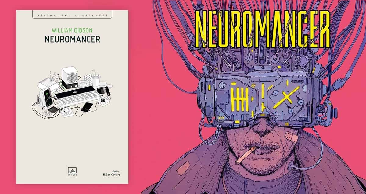 Nasıl çevirdim? Can Kantarcı ve "Neuromancer"